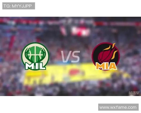 NBA雄鹿对阵热火精彩全场回放视频分析与赛后点评